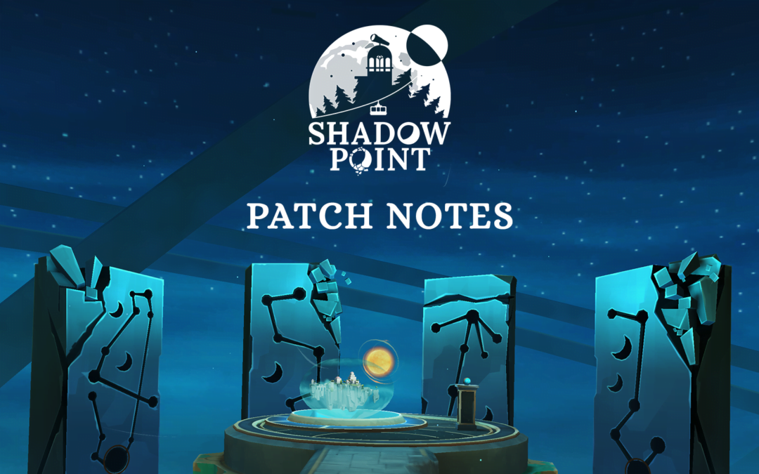 Shadow Point 1.1 Patch Notes